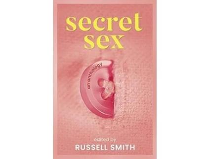 Livro Secret Sex de Russell Smith (Inglês)