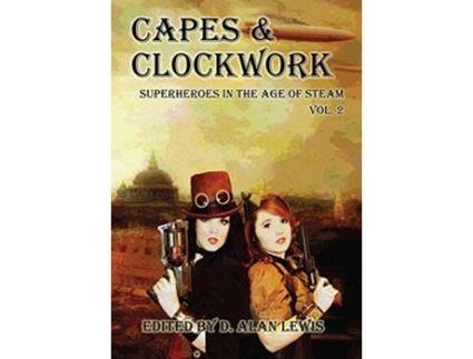 Livro Capes and Clockwork 2 de Christopher J Valin (Inglês)