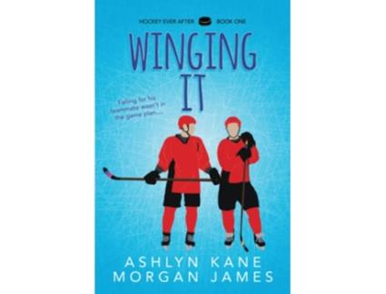 Livro Winging It de Ashlyn Kane e Morgan James (Inglês)