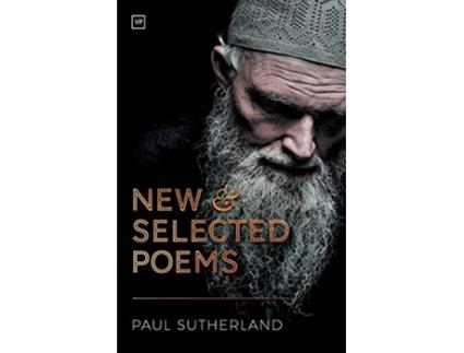 Livro New and Selected Poems de Paul Sutherland (Inglês)
