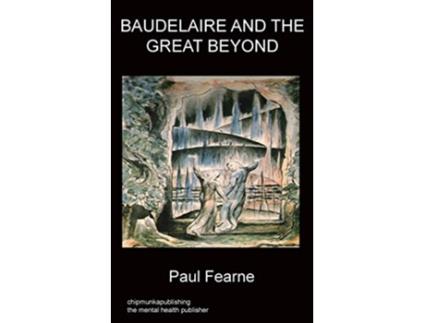 Livro BAUDELAIRE AND THE GREAT BEYOND de Paul Fearne Paul Fearne (Inglês)