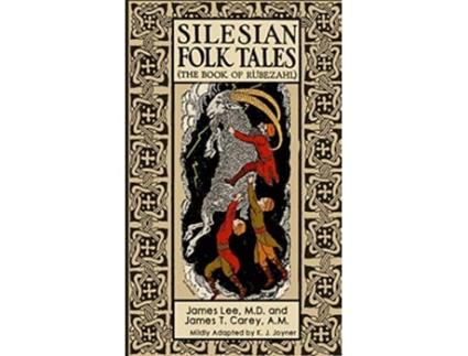 Livro Silesian Folk Tales The book of Rübezahl de Dr James Lee James T Carey (Inglês)