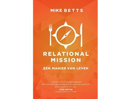 Livro Relational Mission Een manier van leven Dutch Edition de Mike Betts (Holandês)