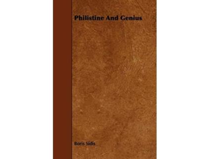 Livro Philistine and Genius de Boris Sidis (Inglês)