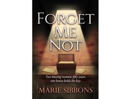 Livro Forget Me Not de Marie Sibbons (Inglês)