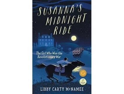 Livro Susannas Midnight Ride The Girl Who Won the Revolutionary War Courageous Women in American History de Libby Carty McNamee (Inglês)