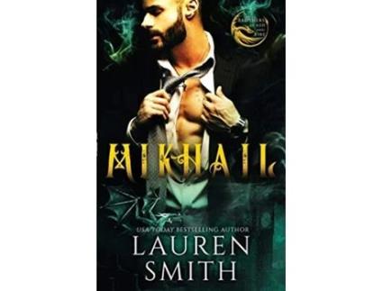 Livro Mikhail A Royal Dragon Romance Brothers of Ash and Fire de Lauren Smith (Inglês)