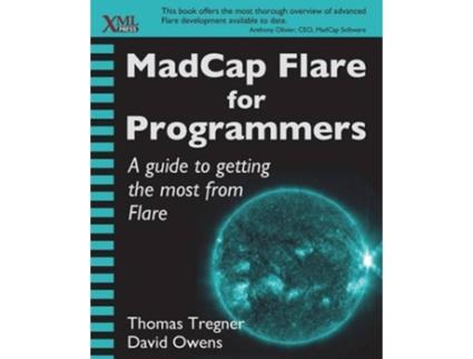 Livro MadCap Flare for Programmers A guide to getting the most from Flare de Thomas Tregner David Owens (Inglês)