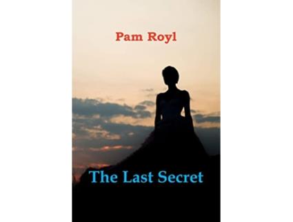 Livro The Last Secret de Pam Royl (Inglês)
