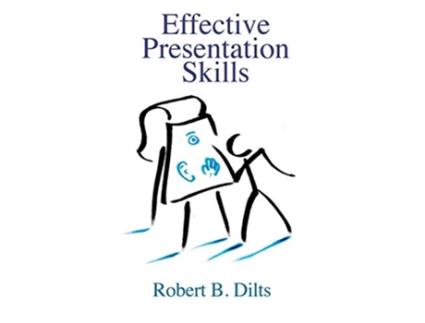 Livro Effective Presentation Skills de Robert Brian Dilts (Inglês)