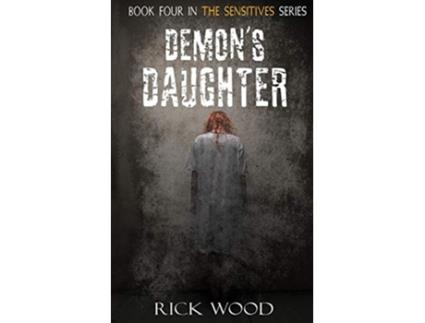 Livro Demons Daughter The Sensitives de Rick Wood (Inglês)