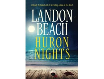 Livro Huron Nights paperback Or Softback de Beach Landon (Inglês)