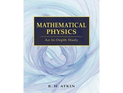 Livro Mathematical Physics de R H Atkin (Inglês)