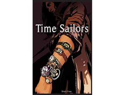 Livro Time Sailors de Shelli Frew (Inglês)