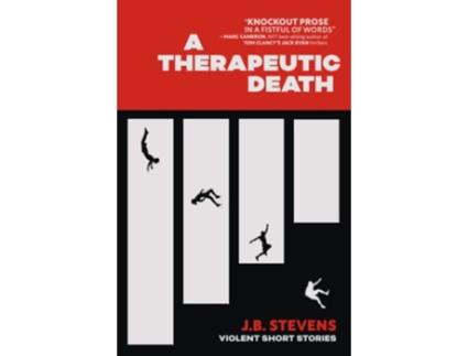 Livro A Therapeutic Death Violent Short Stories de Jb Stevens (Inglês)