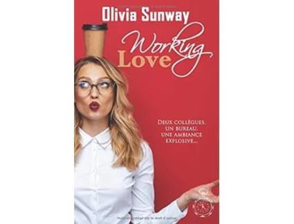 Livro Working Love French Edition de Olivia Sunway Nathalie Chapouille (Francês)