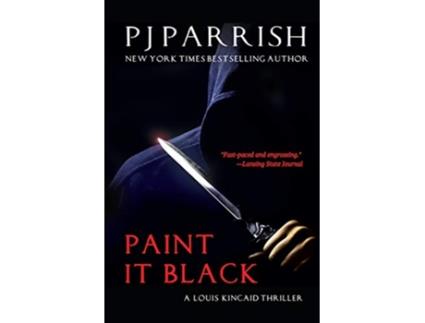 Livro Paint It Black A Louis Kincaid Thriller de Pj Parrish (Inglês)