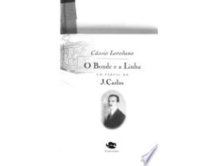Livro Bonde e a Linha, O de Cassio Loredano (Português do Brasil)