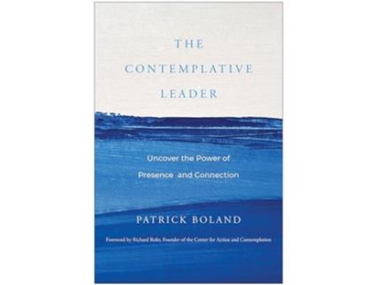 Livro Contemplative Leader de Patrick Boland (Inglês - Capa Dura)