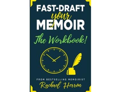 Livro FastDraft Your Memoir The Workbook de Rachael Herron (Inglês)