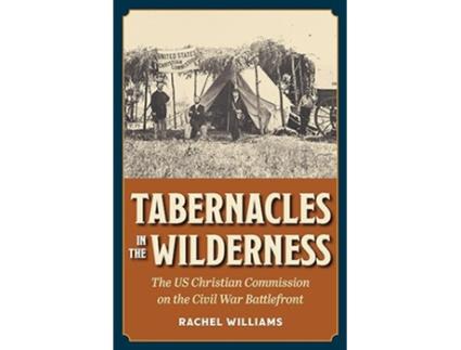 Livro Tabernacles in the Wilderness de Rachel Williams (Inglês)