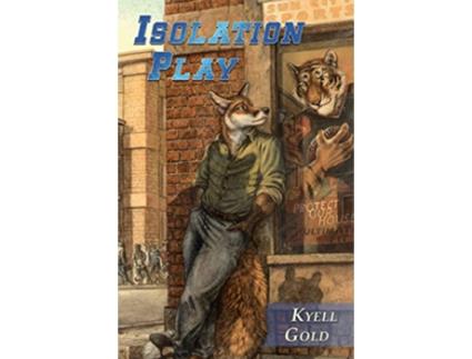 Livro Isolation Play Out of Position de Kyell Gold (Inglês)