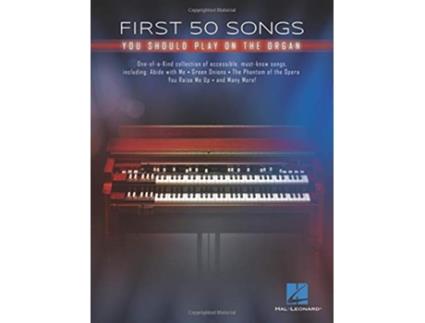 Livro FIRST 50 SONGS YOU SHOULD PLAY ON THE OR de Hal Leonard Corp (Inglês)