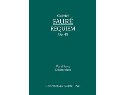 Livro Requiem Op 48 Vocal Score Latin Edition de Gabriel Faure (Latim)