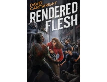 Livro Rendered Flesh de David Cartwright (Inglês)