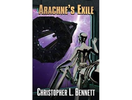 Livro Arachnes Exile The Arachne de Christopher L Bennett (Inglês)