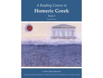 Livro Reading Course in Homeric Greek, Book 2 de Raymond V Schoder e Vincent C Horrigan (Grego Antigo)