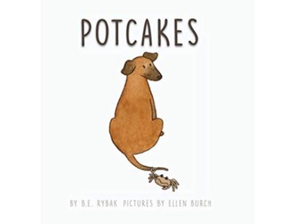 Livro Potcakes de B E Rybak (Inglês)
