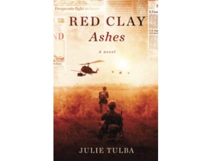 Livro Red Clay Ashes A Novel de Julie Tulba (Inglês)