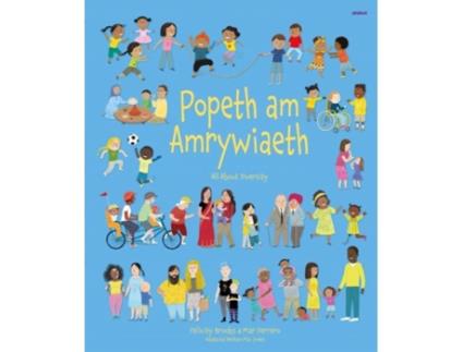 Livro Popeth am Amrywiaeth All About Diversity de Felicity Brooks (Inglês)