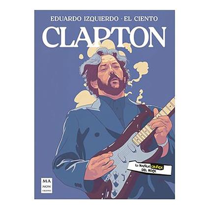 Redbook Ediciones S.l Banda Desenhada Eric Clapton: La Novela Grafica Spanish