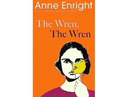 Livro Wren, The Wren de Anne Enright (Inglês)