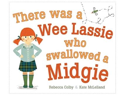 Livro There Was a Wee Lassie Who Swallowed a Midgie de Rebecca Colby (Inglês)