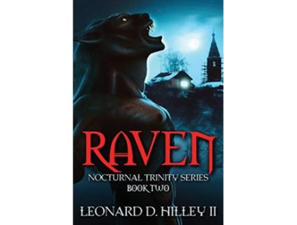 Livro Raven Nocturnal Trinity Series Book Two de Leonard D Hilley Ii (Inglês)