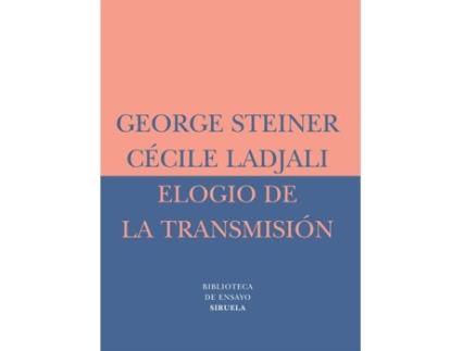 Livro Elogio De La Transmisión de George Ladjali Cécile Steiner