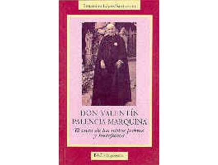 Livro Don Valentín Palencia Marquina de Saturnino Lopez Santidrián