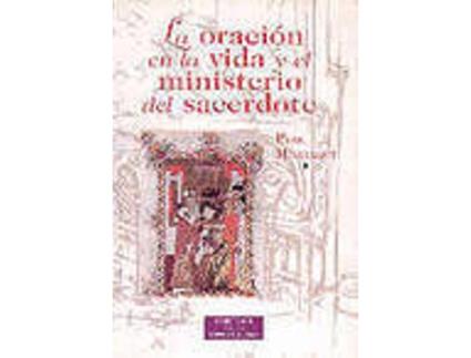 Livro La Oración En La Vida Y El Ministerio Del Sacerdote