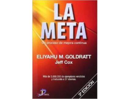 Livro La Meta. Un Proceso De Mejora Continua. 3 Ed.