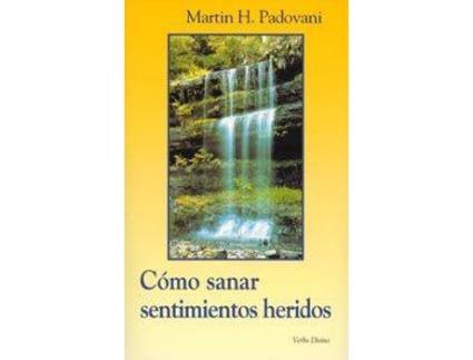 Livro Como Sanar Sentimientos Heridos.(Surcos)