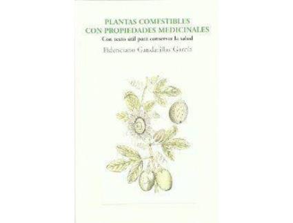 Livro Plantas Comestibles Con Propiedades Medicinales
