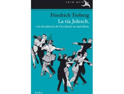 Livro La Tía Jolesch de Friedrich Torberg