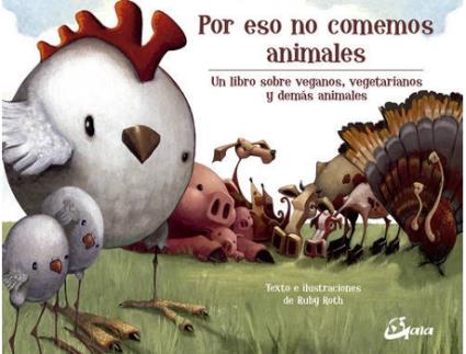 Livro Por Eso No Comemos Animales de Ruby Roth