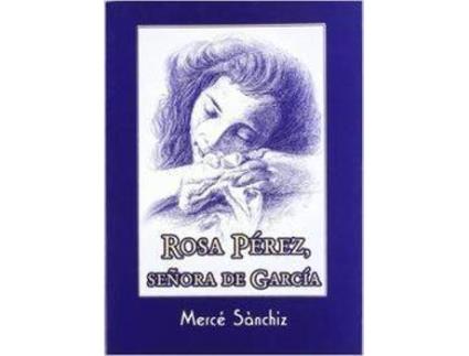 Livro Rosa PÉrez, Señora De García
