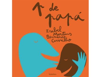 Livro P De Papá de Isabel Martins