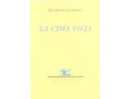 Livro La Cima Vieja de Ricardo Defarges