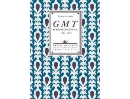 Livro GMT Poesía Seleccionada 1963-2008 de Rafael Alcides